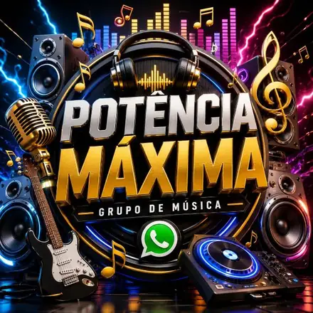 Imagem do grupo 🎼🔊POTÊNCÍA MÁXÍMA🔊🎼